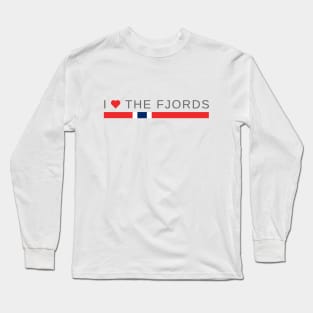 I love the Fjords | Norway Long Sleeve T-Shirt